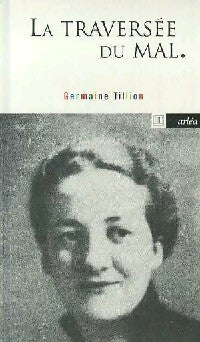 La traversée du mal - Germaine Tillion - Livre