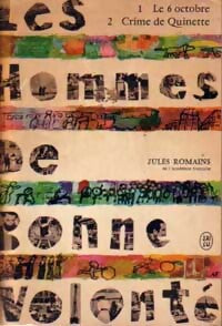 Les hommes de bonne volonté Tome I : Le six octobre / Crime de Quinette - Jules Romains - Livre
