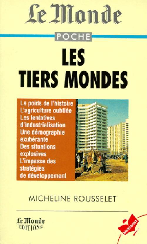Les tiers-mondes - Micheline Rousselet - Livre