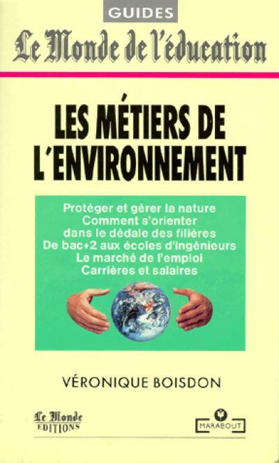 Les métiers de l'environnement - Véronique Boisdon - Livre