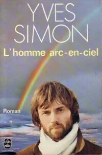 L'homme arc-en-ciel - Yves Simon - Livre