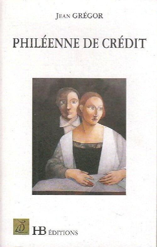 Philéenne de crédit - Jean Grégor - Livre