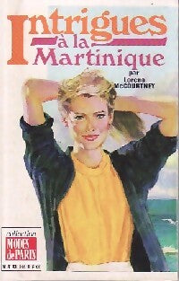 Intrigues à la Martinique - Lorena McCourtney - Livre