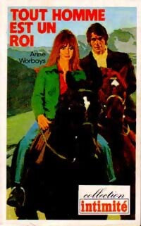 Tout homme est un roi - Anne Worboys - Livre