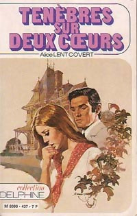 Ténèbres sur deux coeurs - Covert Alice Lent - Livre