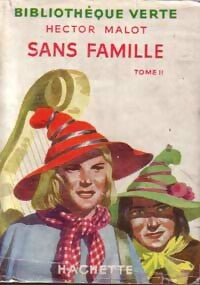 Sans famille Tome II - Hector Malot - Livre