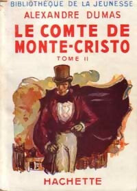 Le comte de Monte-Cristo Tome II - Alexandre Dumas - Livre
