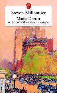 Martin Dressler ou le roman d'un rêveur américain - Steven Millhauser - Livre