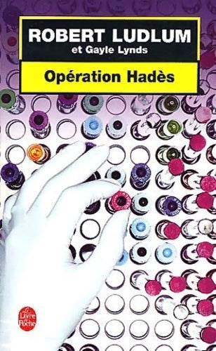Opération Hades - Gayle Lynds - Livre