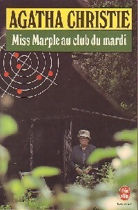 Miss Marple au club du mardi - Agatha Christie - Livre