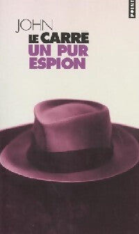 Un pur espion - John Le Carré - Livre