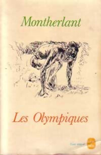 Les olympiques - Henry De Montherlant - Livre