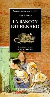 La rançon du renard - Fiona Kelly - Livre