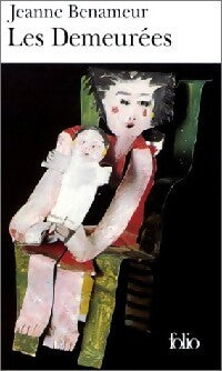 Les demeurées - Jeanne Benameur - Livre