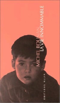 La vie innommable - Michel Bounan - Livre