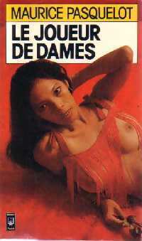 Le joueur de dames - Maurice Pasquelot - Livre