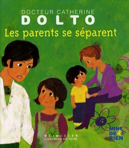 Les parents se séparent - Catherine Dolto, Colline Faure-Poirée - Livre