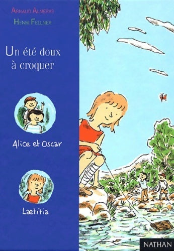Un été doux à croquer - Arnaud Alméras - Livre