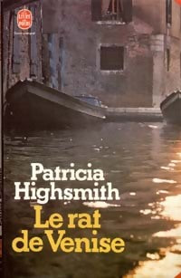 Le rat de Venise - Patricia Highsmith - Livre