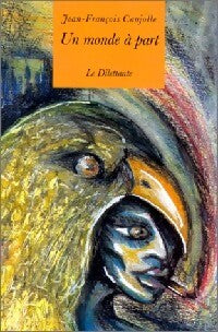 Un monde à part - Jean-François Caujolle - Livre