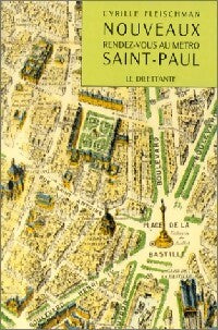 Nouveaux rendez-vous au métro de Saint-Paul - Cyrille Fleischman - Livre