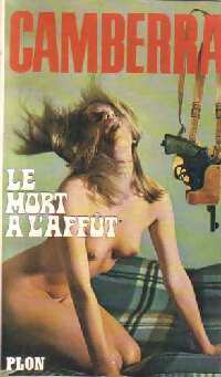 Le mort à l'affût - Camberra - Livre