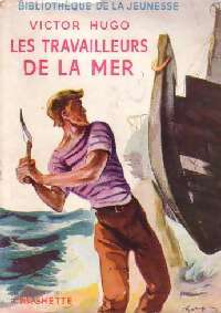 Les travailleurs de la mer - Victor Hugo - Livre