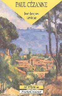 Paul Cézanne - Jean-Jacques Lévêque - Livre