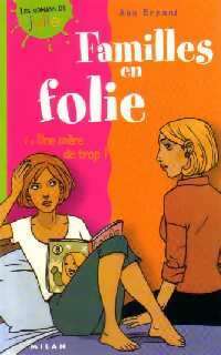 Familles en folie Tome I : Une mère de trop - Ann Bryant - Livre