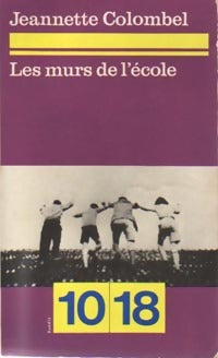 Les murs de l'école - Jeannette Colombel - Livre