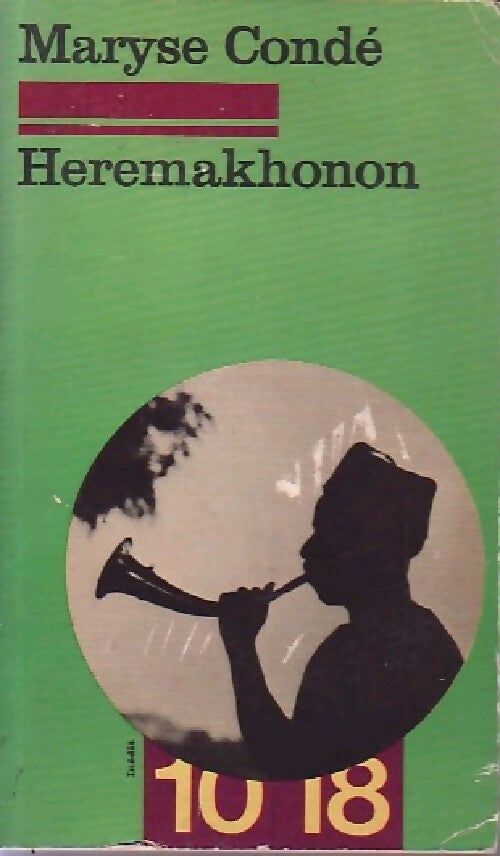 Heremakhonon - Maryse Condé - Livre