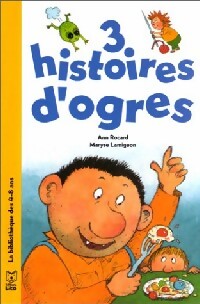 3 histoires d'ogres - Inconnu - Livre