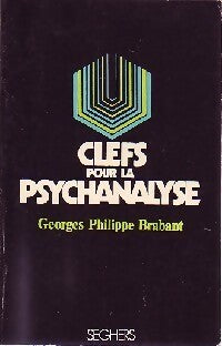 Clefs pour la psychanalyse - Georges-Philippe Brabant - Livre