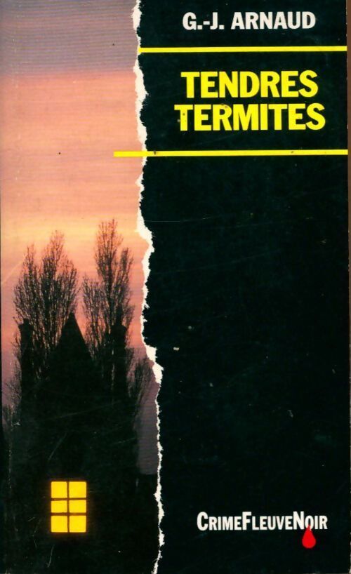 Tendres termites - Georges-Jean Arnaud - Livre