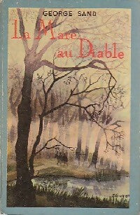 La mare au diable - George Sand - Livre