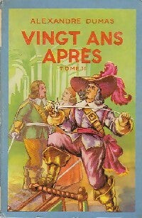 Vingt ans après Tome II - Alexandre Dumas - Livre