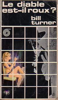 Le diable est-il roux ? - Bill Turner - Livre