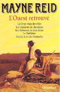 L'Ouest retrouvé - Thomas Mayne Reid - Livre