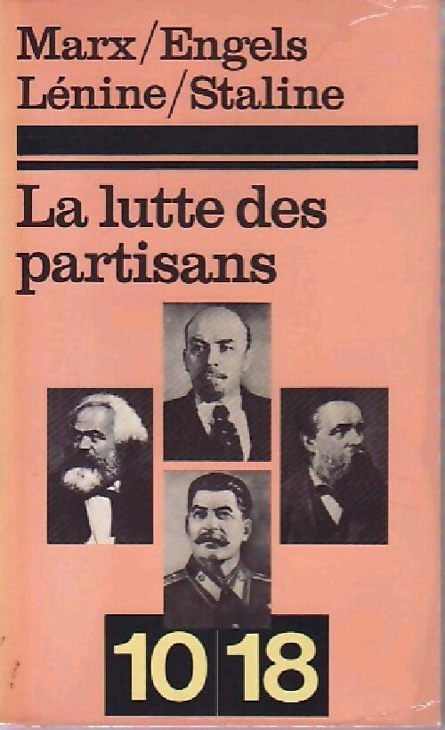 La lutte des partisans - Karl Marx, Staline, Vladimir Illitch Lénine, Friedrich Engels - Livre