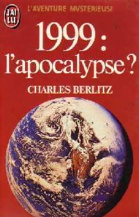 1999 : L'apocalypse ? - Charles Berlitz - Livre