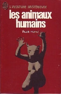 Les animaux humains - Frank Hamel - Livre