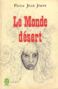 Le monde désert - Pierre Jean Jouve - Livre