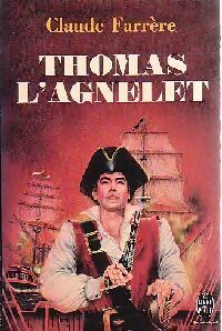 Thomas l'Agnelet, gentilhomme de fortune - Claude Farrère - Livre