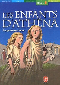 Les enfants d'Athéna - Evelyne Brisou-Pellen - Livre