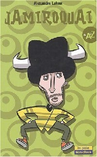 Jamiroquaï de A à Z - Alexandre Latour - Livre