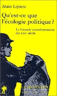 Qu'est-ce que l'écologie politique ? - Alain Lipietz - Livre