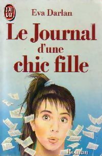 Le journal d'une chic fille - Eva Darlan - Livre