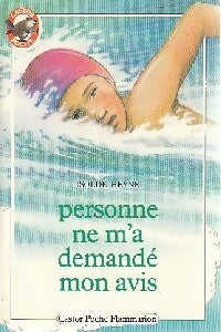 Personne ne m'a demandé mon avis - Isolde Heyne - Livre