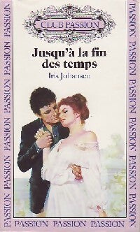 Jusqu'à la fin des temps - Iris Johansen - Livre