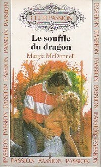 Le souffle du dragon - Margie McDonnell - Livre